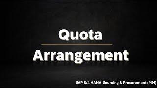 Class 17: Quota Arrangement in SAP S/4HANA MM: Optimizing Supplier Allocation