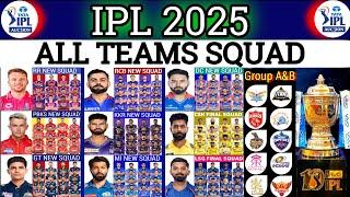 IPL 2025 - ALL Teams Squad | IPL Team 2025 Players List | RCB, MI, CSK, KKR, LSG, SRH Squad IPL 2025
