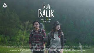 Ikuti Balik - Short Movie (Segitiga Film)