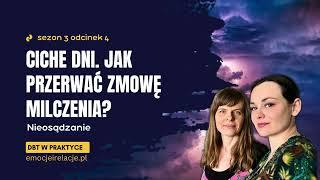 3 | 4 | Ciche dni. Jak przerwać zmowę milczenia? Nieocenianie. | EMOCJE I RELACJ