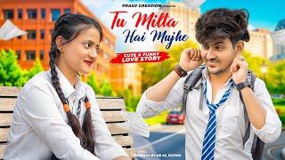 Tu Milta Hai Mujhe | Raj Barman | School Love Story | New Hindi Song | PRASV Creation | Prashant