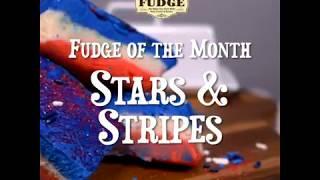 July's Fudge of the Month: Stars & Stripes