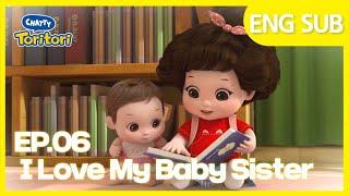 Chatty toritori 4 Ep.6  I Love My Baby Sister - Full episodes | Cartoons for kids