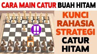 CARA MENANG BERMAIN CATUR HITAM | Pembukaan Catur Hitam Terbaik - Dunia Catur