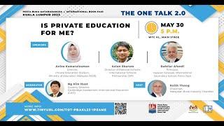 Day 2 - The one Talk 2 0 - Is Private Education For Me?