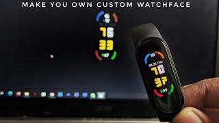 How to make your own custom theme(Watchface) for Mi band 5 Part-2