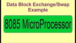 8085 Data Block Exchange/Swap Program