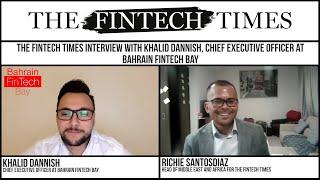 Khalid Dannish | CEO at Bahrain Fintech Bay