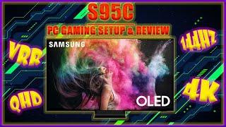 Samsung 77" S95C PC Gaming Setup, Review & Need To Know Information