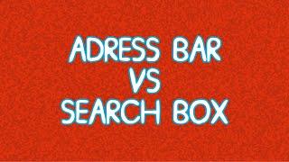 DekoTV - The difference between the address bar and the search box