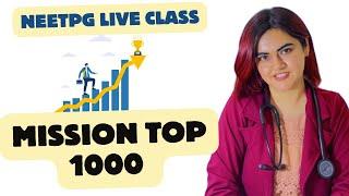 MISSION TOP 1000 NEETPG | #NEETPG #INICET #FMGE