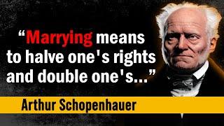 Arthur Schopenhauer - Quotes That Tell Us a Lot About Ourselves - Life Changing Quotes