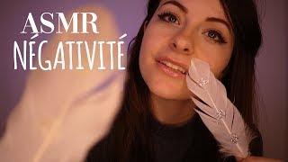 ASMR FRANCAIS  J'enlève tes ondes négatives ~ 