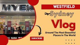 MYER  WESTFIELD  CBD  SYDNEY TOUR