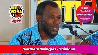 Southern Swingers - Sainiana (VitiFM Vosa Na Wa)