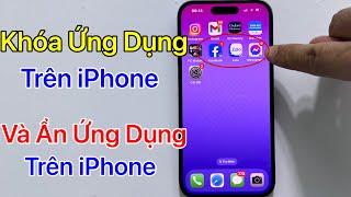 Cách khóa ứng dụng trên iPhone, Cách ẩn ứng dụng iPhone iOS 18