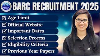 BARC Recruitment 2025 | BARC EXAM 2025 | Scientific Officer Group AIComplete Information|BARC OCES