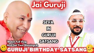 Guruji Birthday Satsang | Jai Guruji Shukrana Guruji| Nitin Seltmade Vlogs