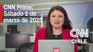 CNN Prime: Sábado 1 de marzo de 2025