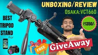 Giveaway- Osaka VCT660 Tripod Stand Unboxing And Review || Best Tripod Stand Under Rs.1400/-