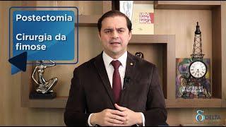 Cirurgia de Postectomia - Orientações para nossos pacientes da Delta Clinic | Dr Raphael Moreira