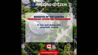 Benefits of Canada Immigrant Investor Programme