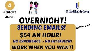 4 Remote Jobs Hiring ASAP! Overnight Up To $54 An Hour No Experience Work When You Want Start Today