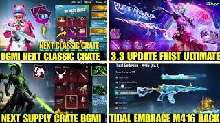 Next Classic Crate BGMI /PUBG | 3.3 Update Ultimate Set| Tidal Embrace m416 Back | Next Supply crate