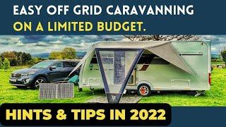 Off Grid  on a budget. Cheap and easy go anywhere caravan setup.