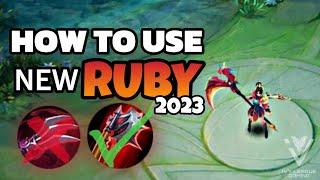 HOW TO USE THE NEW LATEST RUBY IN MOBILE LEGENDS | RUBY TUTORIAL 2023-2024 | By: ikanji | I'M BACK!