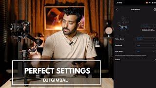 Best Settings For DJI GIMBAL 2024