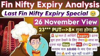 Finnifty Expiry Day Zero Hero Strategy | Finnifty Expiry & Finnifty Prediction For Tomorrow 26 Nov