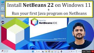 How to install NetBeans 22 on Windows 11 | Complete Installation [Updated 2024]