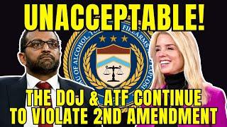 UNACCEPTABLE! Pam Bondi & Kash Patel's Agencies Violating Court Order & 2nd Amendment