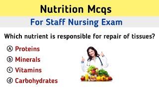 Nutrition MCQ || Nutrition questions answers || Nutrition mcq for staff nursing exam