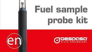 How to take a sample of diesel from inside the tank? Sample probe kit GESPASA