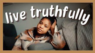 6 Faith Based Ways To Live Truthfully