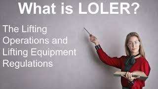 What is LOLER?