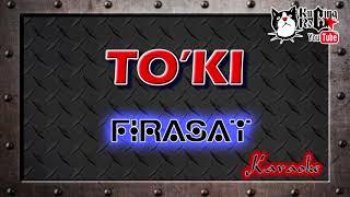 To'ki Firasat Karaoke No Vocal