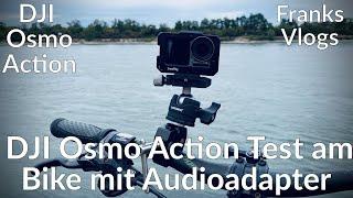 DJI Osmo Action Test am Fahrrad mit Mikrofonadapter Osmo Action Bike Test 2.7K