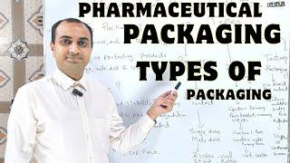 Pharmaceutical Packaging | Types Of Packaging