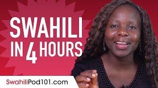 Learn Swahili in 4 Hours - ALL the Swahili Basics You Need