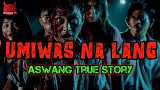 Umiwas Ka Na Lang Dapat | Aswang True Stories