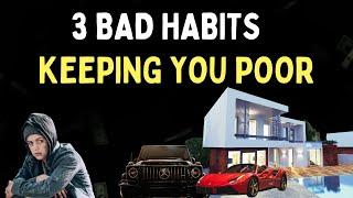 3 Bad Habits Holding You Back From Financial Freedom