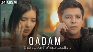 Qadam (o'zbek serial) | Кадам (узбек сериал) 34-qism