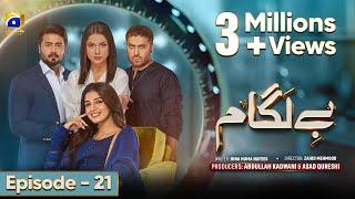 Baylagaam Episode 21 - [Eng Sub] - Ali Abbas - Laiba Khan - Haroon Shahid - Tuba Anwar - 30th Oct 23