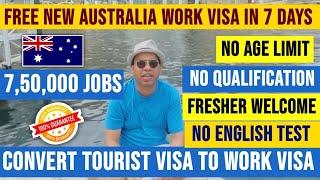 Australia 4 years free work Visa in 5 Days | Australia Work Visa for Indians