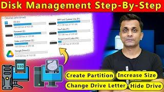 How To Create Disk Partition | Increase Disk Space | Change Drive Letter and Hide Disk Drive