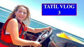 Tatil Vlog 3. Jetski & Aquapark. Ecrin Su Çoban