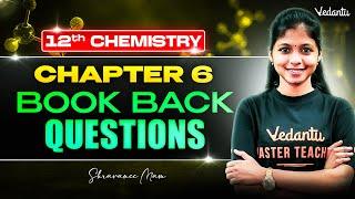 12th Chemistry | Chapter 6 Book Back Questions | State Board | Shravanee Ma'am